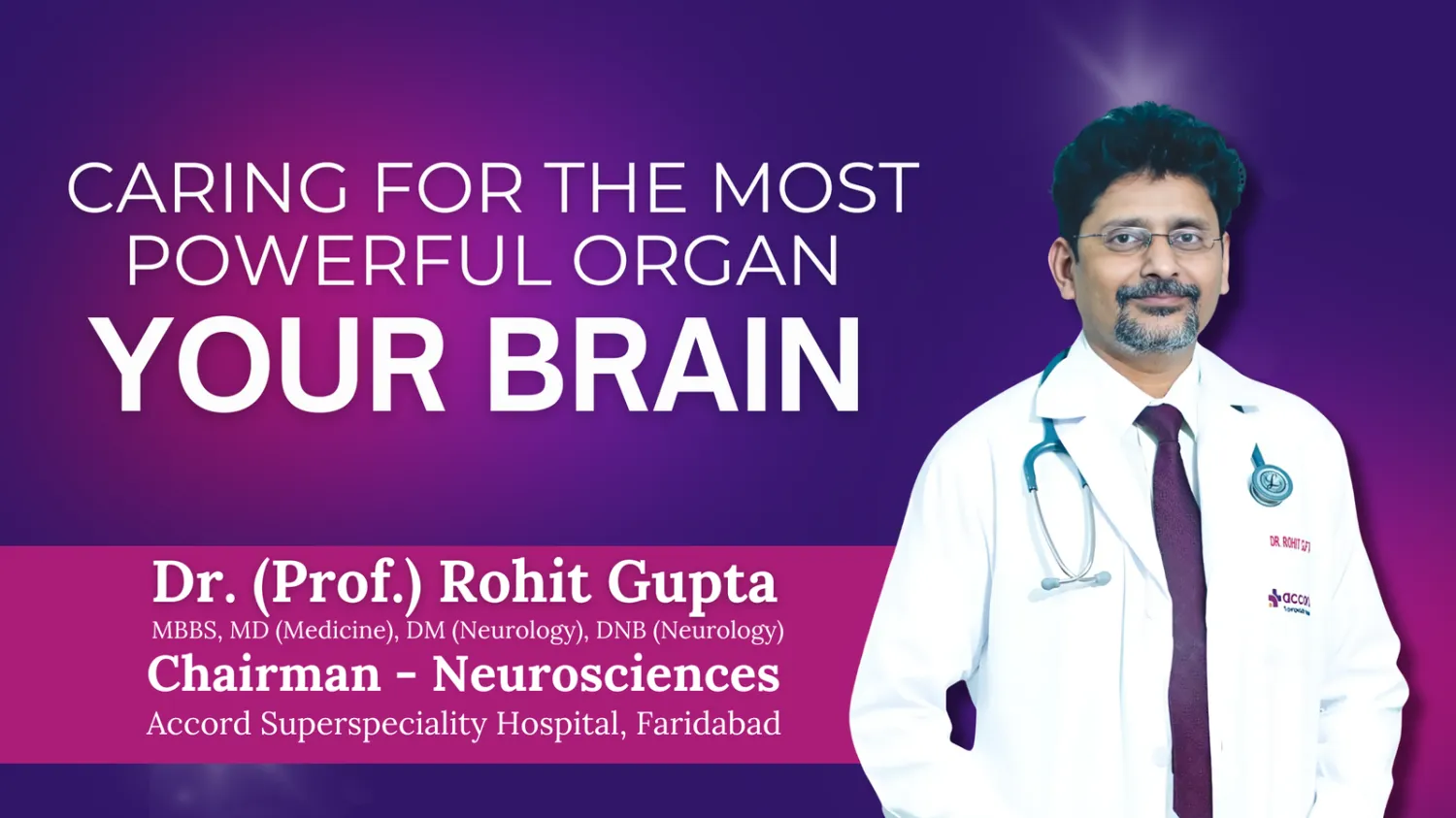 What Makes Dr. Rohit Gupta a Leading Neurologist in Delhi NCR?