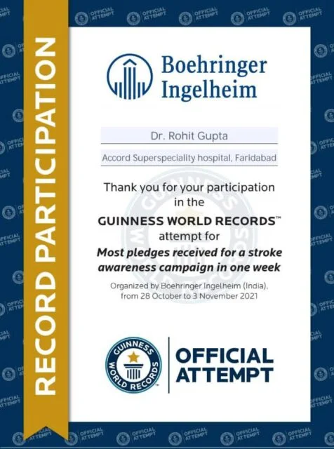 Dr. Rohit Gupta participated in the Guinness World Records attempt for the Most Pledges received for a stroke awareness campaign in one week