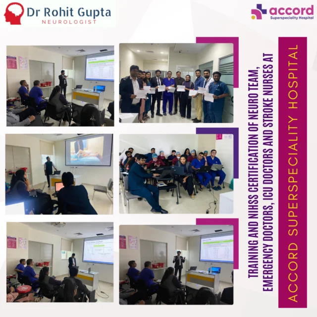 Training and NIHSS certification of Neuro Team, Emergency Doctors, ICU Doctors, and Stroke Nurses at ACCORD SUPERSPECIALITY HOSPITAL, Faridabad