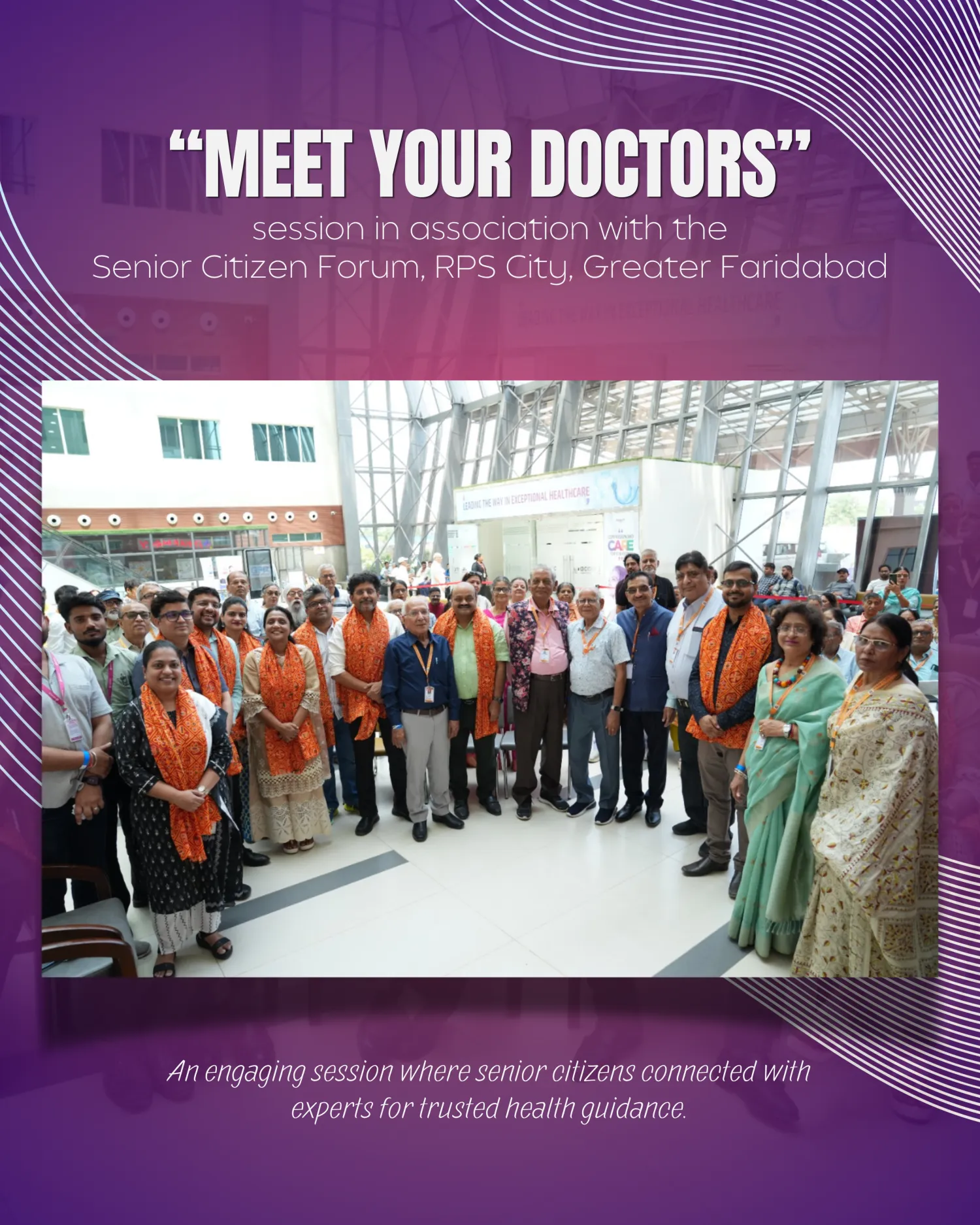Meet Your Doctors” session in association with the Senior Citizen Forum, RPS City, Greater Faridabad